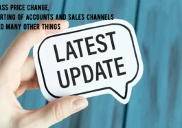 Mass price changes, Sorting of Accounts and Sales Channels and much more