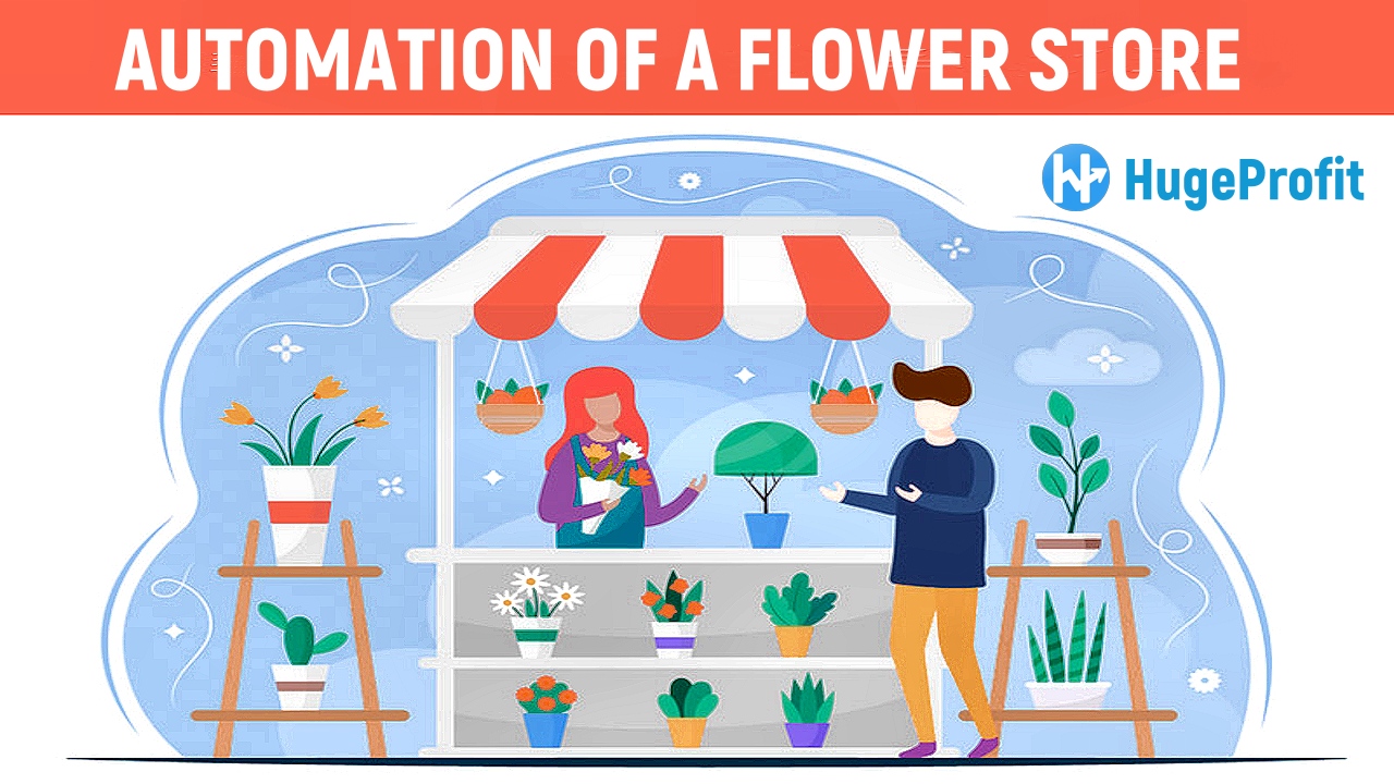 Automation Solution for Your Flower Shop